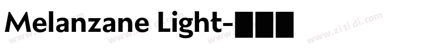 Melanzane Light字体转换